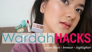 3 HACKS WARDAH YANG HARUS KALIAN KETAHUI  Highlighter Bronzer Cream Blush [upl. by Aerda176]