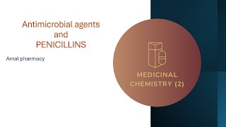 Medicinal chemistry 2 Antibacterial drugs  penicillin   كيمياء طبية [upl. by Eiralav]