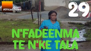 NFADEENMA TÉ NKÈ TALA 29 VERSION MALINKE [upl. by Monah439]