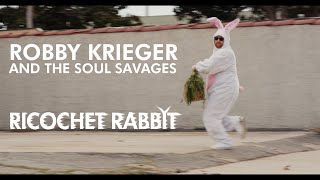 Robby Krieger amp The Soul Savages  Ricochet Rabbit Official Music Video [upl. by Petulah84]