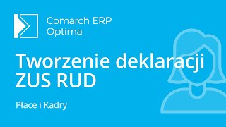 Comarch ERP Optima  Tworzenie deklaracji ZUS RUD film z lektorem [upl. by Eldnek]