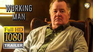 WORKING MAN Official Trailer HD 2020 Peter Gerety Billy Brown Drama Movie [upl. by Anhsirk]