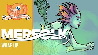 Much Abrew UG Merfolk Wrap Up [upl. by Donella]