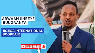 ABWAAN JIHEEYE Jigjiga International Bookfair  SUUGAANTA [upl. by Nnybor701]