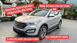 Về tiếp Santafe 2014 full dầu đời chót cực chất chạy cực phê Lh 0989751388 [upl. by Giesser]