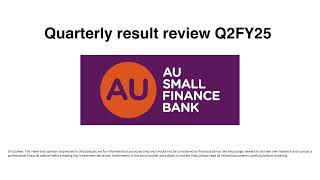 AU Small Finance Bank Limited Q2FY25 [upl. by Hermosa283]