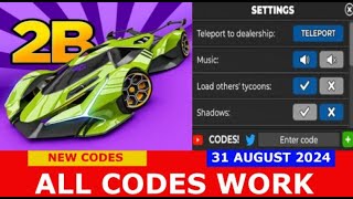 NEW CODES 2B EVENT UPDATE Car Dealership Tycoon ROBLOX  ALL CODES  08312024 [upl. by Anetsirhc343]