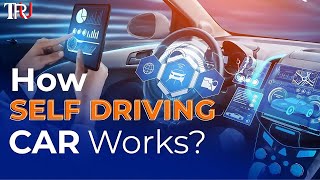 How Self Driving Cars Work  How Autonomous Vehicles Work [upl. by Aimat]