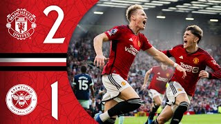 SUPER SCOTT McTOMINAY 🤩  Man Utd 21 Brentford  Highlights [upl. by Biddie712]