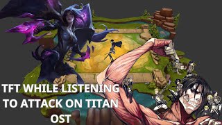 Filling the Void Attack on Titan left me by building Void in TFT While listening to AOT OSTs [upl. by Cerell]