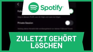 Spotify quotzuletzt gehörtquot löschen • Tutorial [upl. by Dearman]