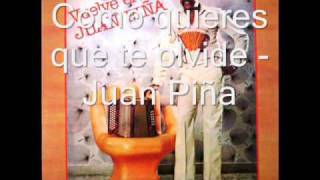 Como quieres que te olvide  Juan Piña [upl. by Ahcsat]