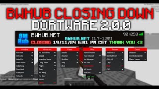 Bwhub CLOSING Down  Dortware Client [upl. by Swerdna]