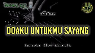 DOAKU UNTUKMU SAYANG  WALI KARAOKE AKUSTIK [upl. by Arhat]