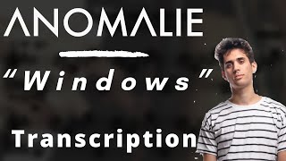 Anomalie  Windows Piano Transcription [upl. by Tommie280]