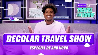 ESPECIAL DE ANO NOVO  Decolar Travel Show  2024 [upl. by Atiuqam]