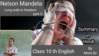 Nelson Mandela Nelson Mandela long walk to freedom class 10thNelson Mandela ewns class [upl. by Danyette]