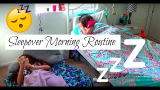 Sleepover Morning Routine [upl. by Jenifer]