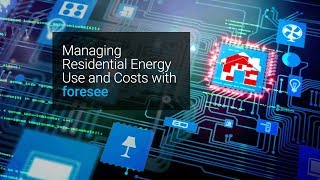 Managing Residential Energy Use and Costs with foresee [upl. by Ynnaej715]