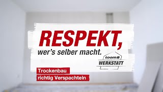 Trockenbau richtig verspachteln  toom Werkstatt [upl. by Ibbison]