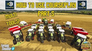 Multiple Harvesters  How To Use CoursePlay Part 5  FS22 [upl. by Aisila]