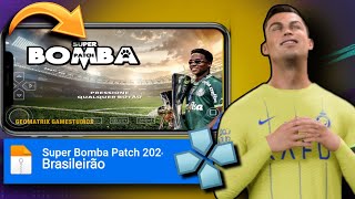 BOMBA PATCH 2024 PPSSPP MODO CARREIRA ATUALIZADO 🔥 [upl. by Yenaiv]