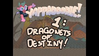 Yappadoodle 1 Dragonets of Destiny [upl. by Nyladam]