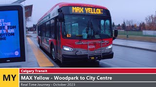 🚌 Calgary Transit  Real Time Journey  MAX Yellow  Woodpark to City Centre [upl. by Nekal]