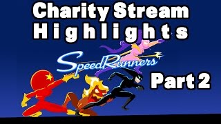 SpeedRunners Pt2 Charity Stream Highlight [upl. by Lzeil]