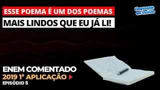 POEMA quotA viagemquot de Ana Martins Marques ENEM 2019 1ª aplicação Linguagens amarelo 43  ep 5 [upl. by Nagear]