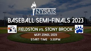 Fieldston Varsity Baseball vs Stony Brook NYSAISAA SemiFinal 52223 [upl. by Elletnahc]