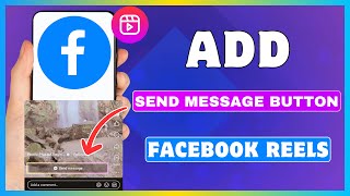 How To Add Send Message Button On Facebook Reels [upl. by Pepito905]