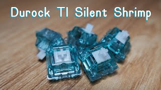 Durock T1 Silent Shrimp review  quotWe are small as little shrimpquot [upl. by Ttenyl62]