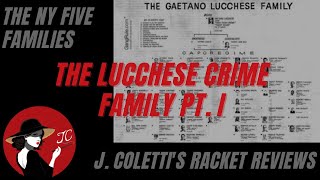 Episode 9 The Lucchese Family Part I [upl. by Ocin]