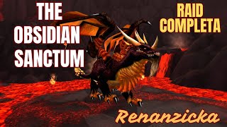 THE OBSIDIAN SANCTUM RAID COMPLETA WOTLK [upl. by Yra]