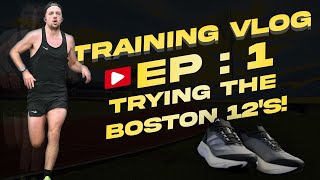 Training Vlog 1  Trying the Adidas Boston 12s [upl. by Salis]