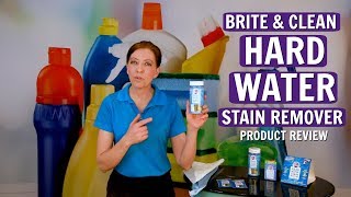 How to Remove Hard Water Stains  Brite and Clean Product Review [upl. by Trilbi]