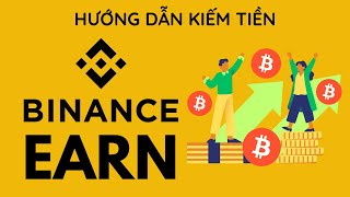 Hướng dẫn kiếm tiền với Binance Earn 2024  Crypto75 [upl. by Amrak804]