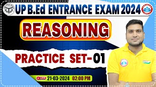 UP BEd Entrance Exam 2024  UP BEd Reasoning Practice Set 01 BEd Entrance Exam Reasoning PYQs [upl. by Iinde255]