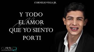 LETRA Ven Conmigo  Cornelio Vega INEDITA [upl. by Sherwin]