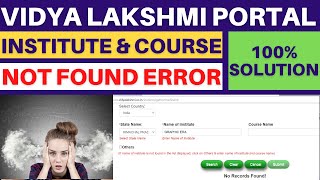 How to Fix the Institute Not Found ErrorVidyaLakshmi PortalNavigate the Institute Not Found Error [upl. by Buxton]