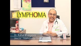 What is Lymphoma Cancer  Dr Rahul Bhargava [upl. by Nyliram]