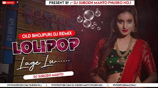 Lolipop Lage Lu  Full Piyakkad Dance Mix 2024   Remix By Dj Subodh Mahto Phusro No1 [upl. by Torr]