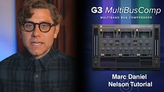 SSL G3 MultiBusComp  Marc Daniel Nelson Tutorial [upl. by Bremser391]