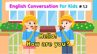 Ch1 Hello  Ch2 How are you  Basic English Conversation Practice for Kids [upl. by Kristo268]