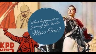 What happened to Germany after World War One 1918 [upl. by Ennaxxor]