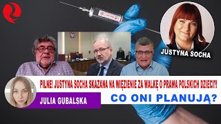 Socha skazana na więzienie za walkę o prawa polskich dzieci CO ONI PLANUJĄ Socha u Gubalskiej [upl. by Pip282]