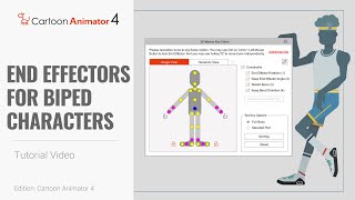 Cartoon Animator 4 Smart IK Animation Tutorial  End Effectors for Biped Characters [upl. by Aracaj859]