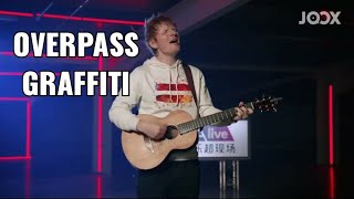 Ed Sheeran  Overpass Graffiti Acoustic [upl. by Diane-Marie]