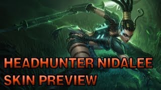 Headhunter Nidalee Skin  League of Legends [upl. by Ecirehs]